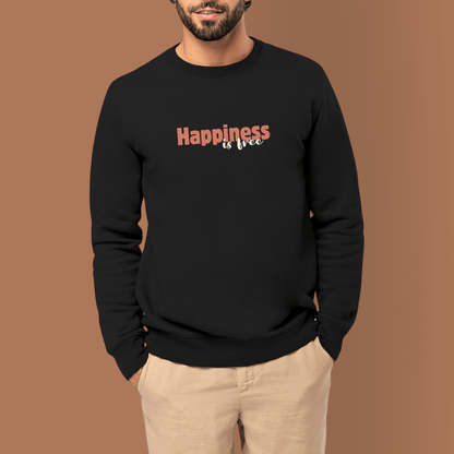 Sweat épais "Happiness is Free"